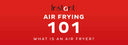 Air frying 101: What is an air fryer?